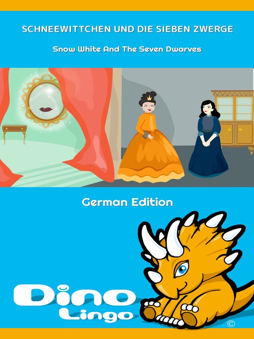 Imagen de portada para SCHNEEWITTCHEN UND DIE SIEBEN ZWERGE / Snow White And The Seven Dwarves